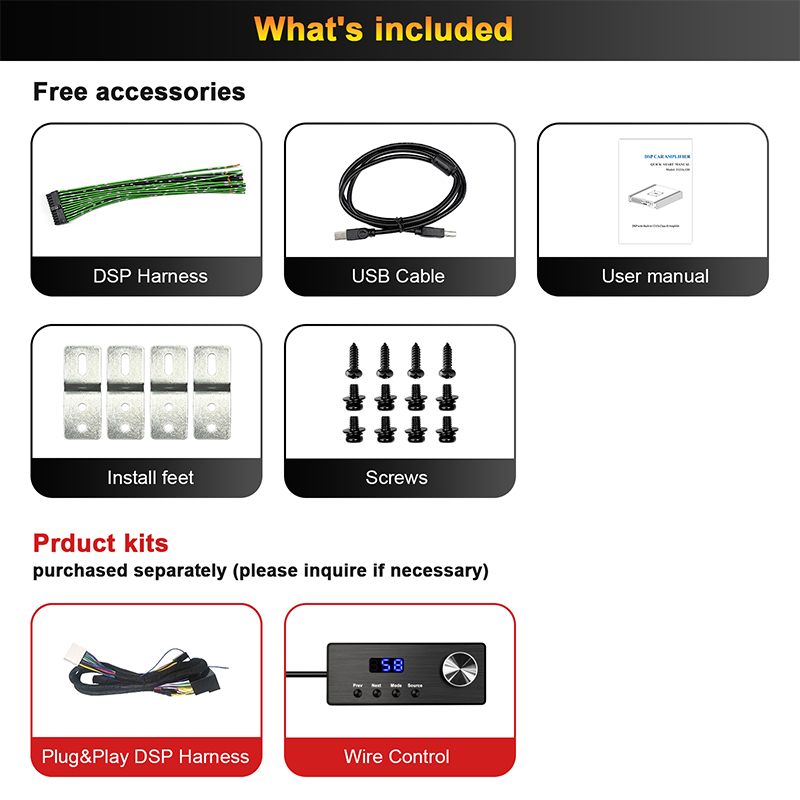 Package and Optional Accessories Standard accessories include the DSP harness, USB cable, user manual, installation feet and mounting screws. Plug-and-play vehicle harnesses and wired controllers are optional and should be confirmed before ordering.